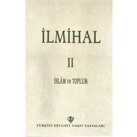 İlmihal 2 - İslam'da Toplum Ve Ahlak - Cahit Eriş