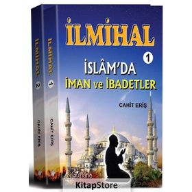 İlmihal 2 - İslam'da Toplum Ve Ahlak - Cahit Eriş