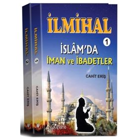 İlmihal 2 - İslam'da Toplum Ve Ahlak - Cahit Eriş