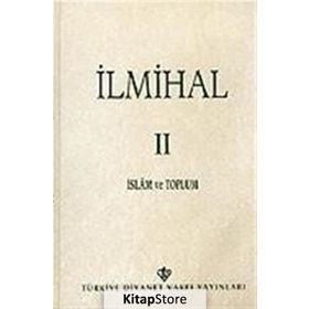 İlmihal 2 - İslam'da Toplum Ve Ahlak - Cahit Eriş