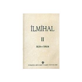 İLMİHAL II İSLAM VE TOPLUM - KOLLEKTIF