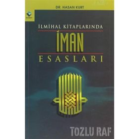 İlmihal Kitaplarında İman Esasları - Hasan Kurt