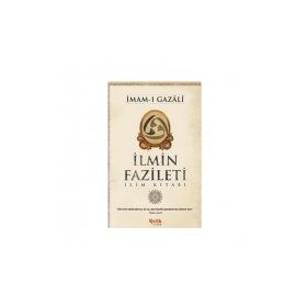 İlmin Fazileti - İmam-ı Gazali