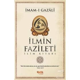 İlmin Fazileti - İmam-ı Gazali