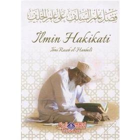 İlmin Hakikati - İmam İbni Recep el-Hanbeli
