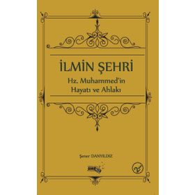 İLMIN ŞEHRI - ŞENER DANYILDIZ