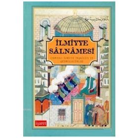 İlmiyye Salnamesi Osmanlı İlmiyye Teşkilatı ve Şeyhulislamlar Ciltli - kollektif