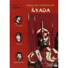 İlyada Masallar ve Efsaneler - Jean Martin