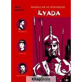 İlyada Masallar ve Efsaneler - Jean Martin