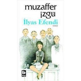 İLYAS EFENDI - MUZAFFER İZGU
