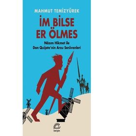 İm Bilse Er Ölmes - Mahmut Temizyürek
