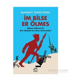 İm Bilse Er Ölmes - Mahmut Temizyürek