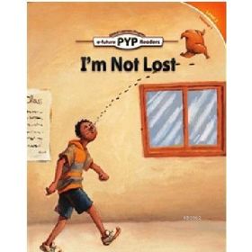 I’m Not Lost PYP Readers 2 - Edward Zrudlo