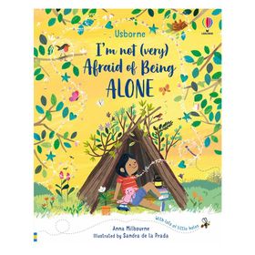 I'm Not Very Afraid Of Being Alone-Usborne Publishing