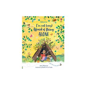 I'm Not Very Afraid Of Being Alone-Usborne Publishing