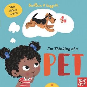 I'm Thinking of a Pet - Nosy Crow Yayınları