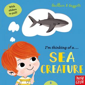 I’m Thinking of a Sea Creature - Nosy Crow Yayınları