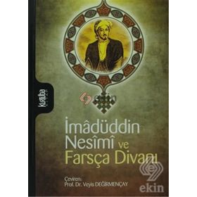 İmadüddin Nesimi ve Farsça Divanı - Veyis Değirmençay