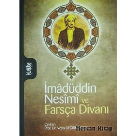 İmadüddin Nesimi ve Farsça Divanı - Veyis Değirmençay