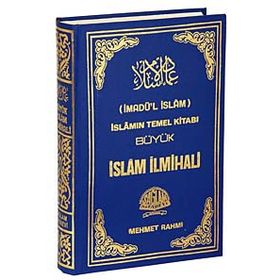 İMADÜL İSLAM BÜYÜK İSLAM ILMIHALI İSLAMIN TEMEL KİTABI - ŞEYH ABDURRAHMAN BIN YUSUF