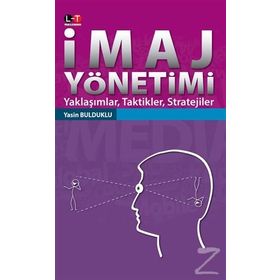 İmaj Yönetimi - Yasin Bulduklu