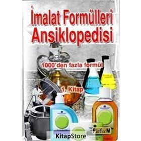 İMALAT FORMÜLLERİ ANSIKLOPEDISI 1 1000'DEN FAZLA FORMÜL - M. ŞEKERCİOĞLU