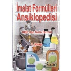 İMALAT FORMÜLLERİ ANSIKLOPEDISI 1 1000'DEN FAZLA FORMÜL - M. ŞEKERCİOĞLU