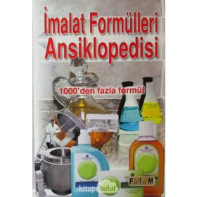 İMALAT FORMÜLLERİ ANSIKLOPEDISI 1000´DEN FAZLA FORMÜL 2. KITAP - M. ŞEKERCİOĞLU