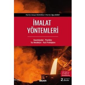 İmalat Yöntemleri - Osman Yazıcıoğlu Doç. Dr. Mustafa Demetgül Oğuz Borat