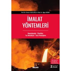 İmalat Yöntemleri - Osman Yazıcıoğlu Doç. Dr. Mustafa Demetgül Oğuz Borat