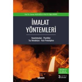 İmalat Yöntemleri - Osman Yazıcıoğlu Doç. Dr. Mustafa Demetgül Oğuz Borat