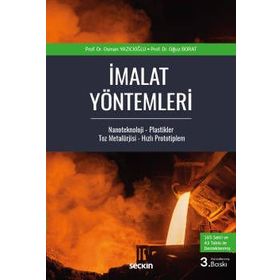 İmalat Yöntemleri - Osman Yazıcıoğlu Doç. Dr. Mustafa Demetgül Oğuz Borat