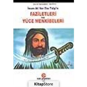 İMAM ALI İBNİ EBU TALIP'IN FAZILETLERI VE YÜCE MENKIBELERİ - ŞEYH SEFARETTIN AKSOY