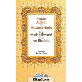 İMAM ALI'NIN (AS) HUTBELERINDE HZ. MUHAMMED (SAA) VE RISALETI - ERDEM EREN