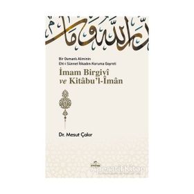 İmam Birgivi ve Kitabul-İman - Mesut Çakır - Ravza Yayınları