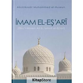 İmam El-eş'ari - Abdulkadir Muhammed El-huseyn
