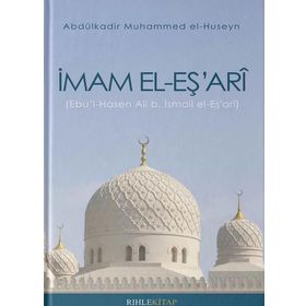 İmam El-eş'ari - Abdulkadir Muhammed El-huseyn
