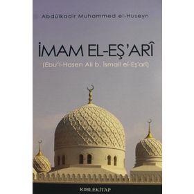 İmam El-eş'ari - Abdulkadir Muhammed El-huseyn