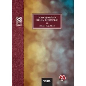 İmam Eşarinin Kelam Düşüncesi - Hikmet Yağlı Mavil