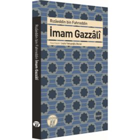 İmam Gazzali - Rızaeddin Bin Fahreddin