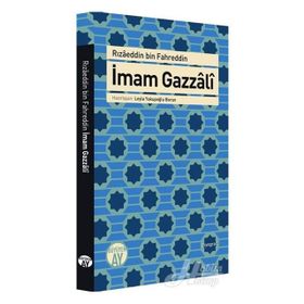 İmam Gazzali - Rızaeddin Bin Fahreddin