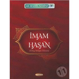 İmam Hasan (a.s.) / 40 Hadis Serisi 7 - Musa Aydın