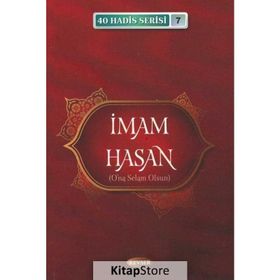 İmam Hasan (a.s.) / 40 Hadis Serisi 7 - Musa Aydın