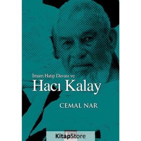 İmam Hatip Davası ve Hacı Kalay - Cemal Nar