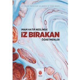 İmam-Hatip Neslinde İz Bırakan Öğretmenler - Sedat Özgür