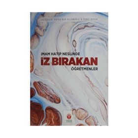 İmam-Hatip Neslinde İz Bırakan Öğretmenler - Sedat Özgür