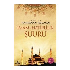 İmam Hatiplilik Şuuru - Hayreddin Karaman