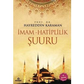 İmam Hatiplilik Şuuru - Hayreddin Karaman
