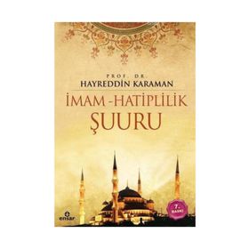 İmam Hatiplilik Şuuru - Hayreddin Karaman