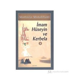 İmam Hüseyin ve Kerbela Cilt 3 - m hadi esedi murtaza mutahhari allame tabatabai